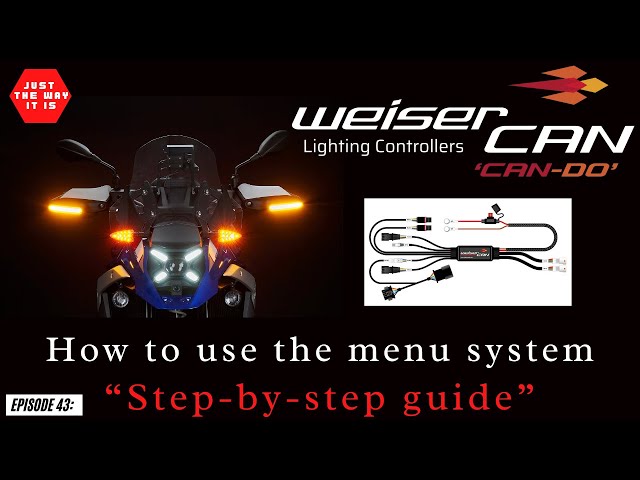 WeiserCAN Lighting Controller - Menu Set up Guide for EU Global & North American BMW R1300GS + GSA