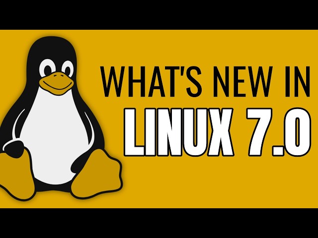 Linux 7.0 Released: What's New in the Kernel?