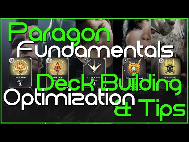 Paragon Fundamentals - Deck Building Optimization & Tips