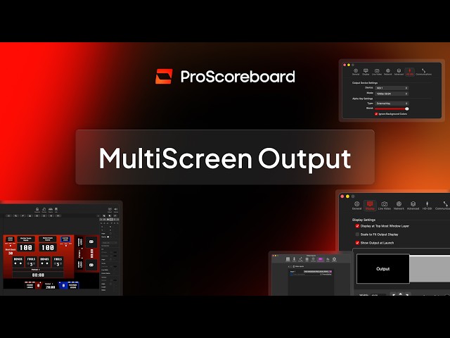 ProScoreboard-  Multi Screen Output
