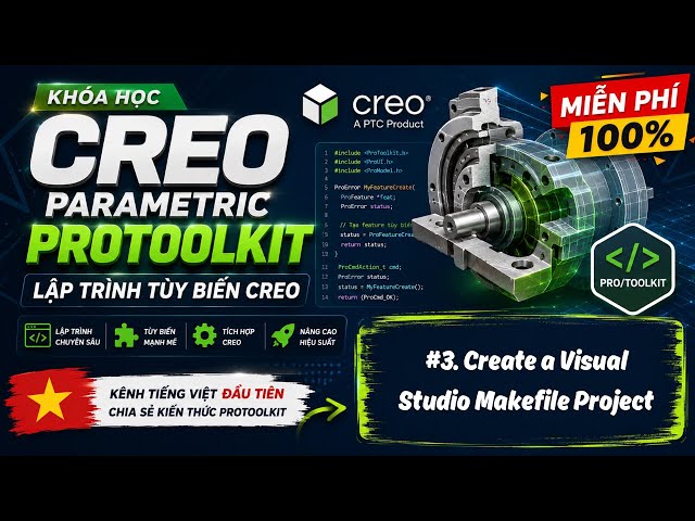 CREO Parametric Pro/TOOLKIT | Lesson 3 | Create a Visual Studio Makefile Project | C
