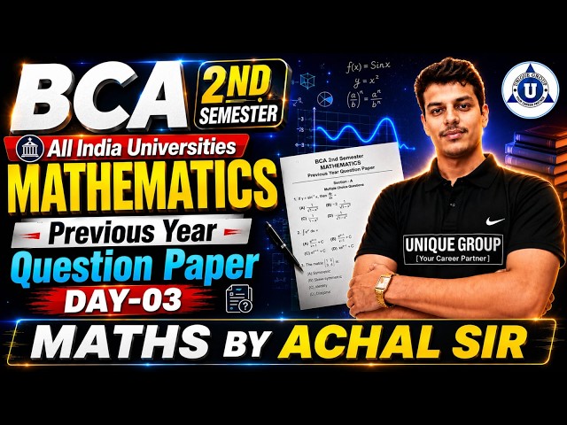 📘 BCA 2nd Sem || Mathematics || 📄 Previous Year Question Paper || DAY-03 || BY- ACHAL SIR