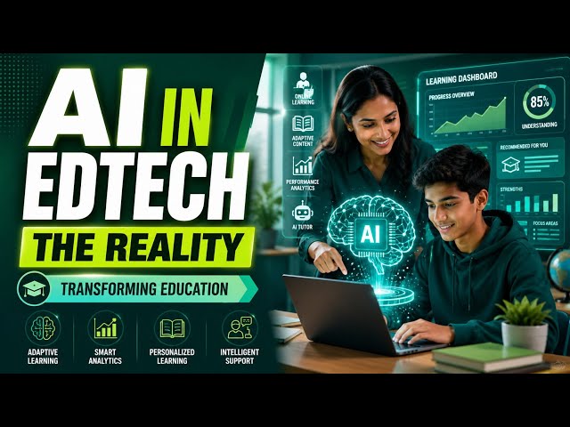 AI in EdTech – The Reality | How Artificial Intelligence Is Really Transforming Education | Uplatz