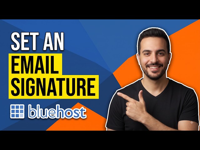How To Set An Email Signature On Bluehost (Easy Guide)
