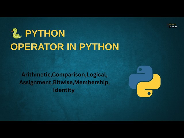 Python Operators Tutorial for Beginners | Inborn Wonder