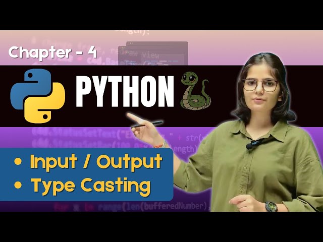 Python Class-4 | Input/Output and Type Casting in Python | Python with Prishu