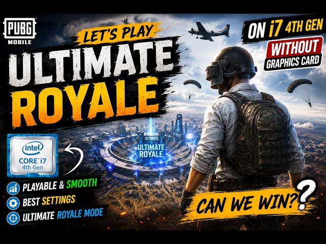 🔥 Ultimate Royale on Intel i7 4th Gen (No Graphics Card) 😱 | Smooth Gameplay & Best Settings