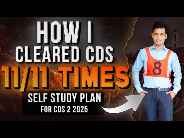 How I cleared CDS Exam 11 times || CDS 2 2025 Study Plan with Daily Notes
