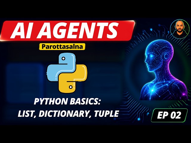 EP 2 – Python Basics: List, Dictionary, Tuple | Tamil | Parottasalna