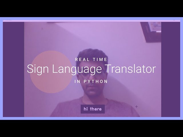 American Sign Language Translation in Python