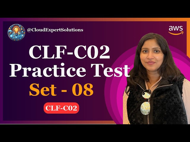 AWS Cloud Practitioner Practice Test Set 8 | 30 Exam Questions with Explanations | CLF-C02 2026