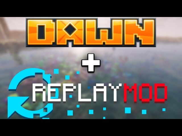 How to Install Replay Mod for Dawn Client