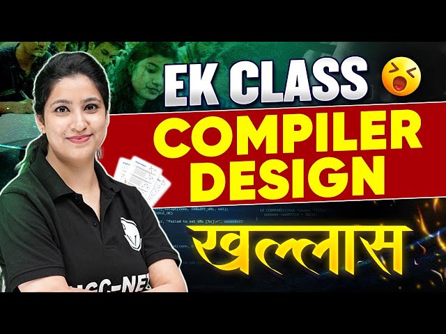 UGC NET Computer Sciences : Compiler Design One Shot for UGC NET June 2024 | Puneet Kaur PW