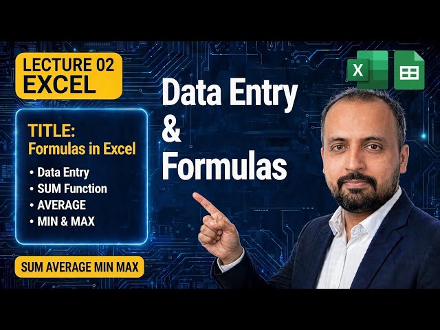 Class 10 Computer | Lecture 02 | Data Entry & Formulas in Excel | SUM AVERAGE MIN MAX | ICT