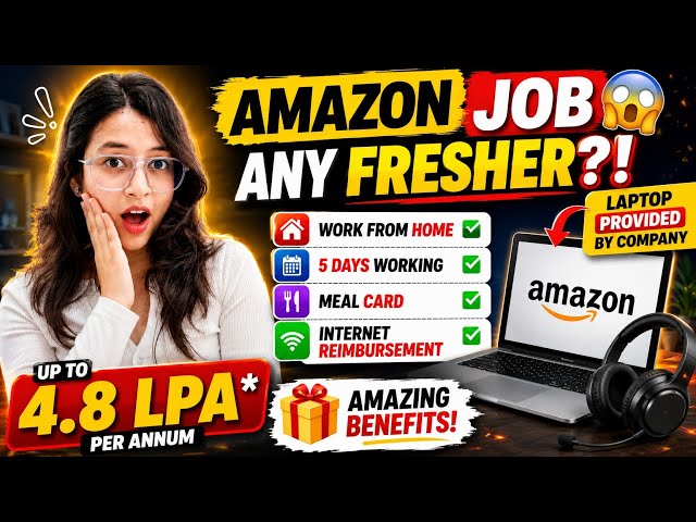 🔥AMAZON Work From Home Job 2026 | Company Laptop💻| Any Graduate Eligible | Freshers Can Apply