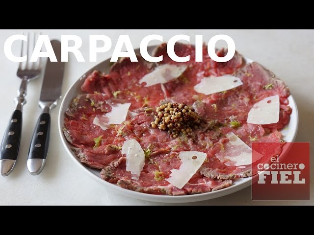 HOW TO MAKE CLASSIC BEEF CARPACCIO