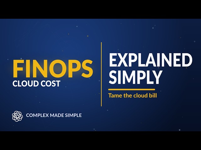 FinOps: Cloud Cost Explained Simply | For People in a Hurry
