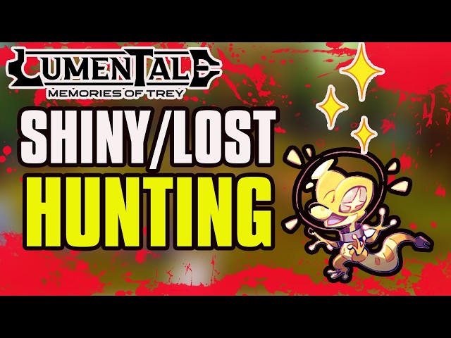 ✨ Lost Hunting EXPLAINED! Odds, Spawn Resets & Best Hunting Tips | Lumentale: Memories of Trey