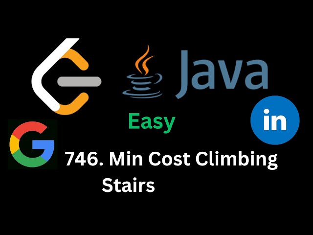 LeetCode 746. Min Cost Climbing Stairs(Easy)- JAVA