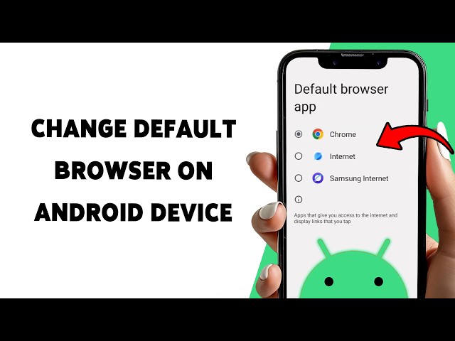 How To Change Default Browser On Android Device | Set Chrome As Your Default Browser 2026