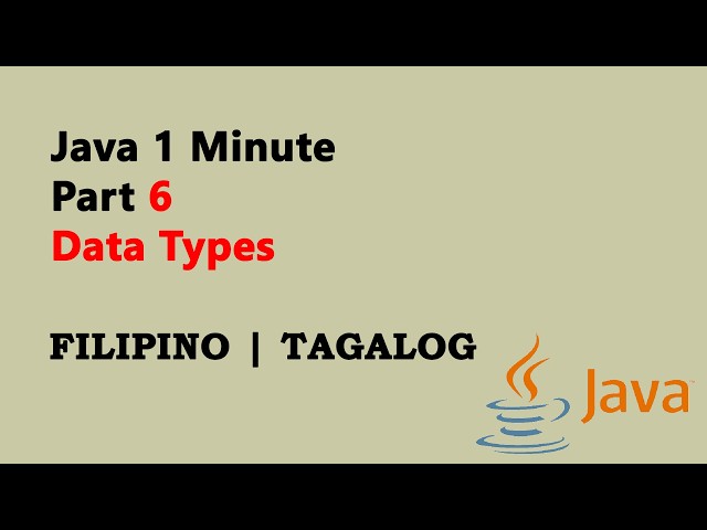Java 1 Minute Part 6 (Filipino) - Data Types
