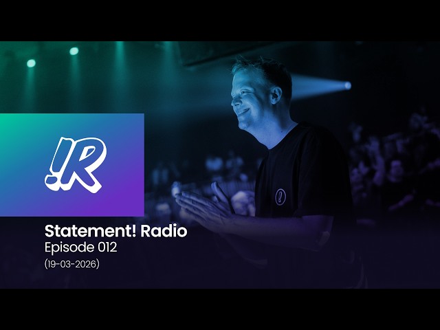 Statement! Radio Episode 012 (19-03-2026)