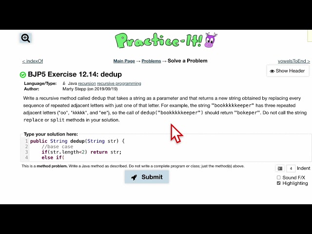 Java Practice It | Exercise:12.14: dedup | recursion recursive programming