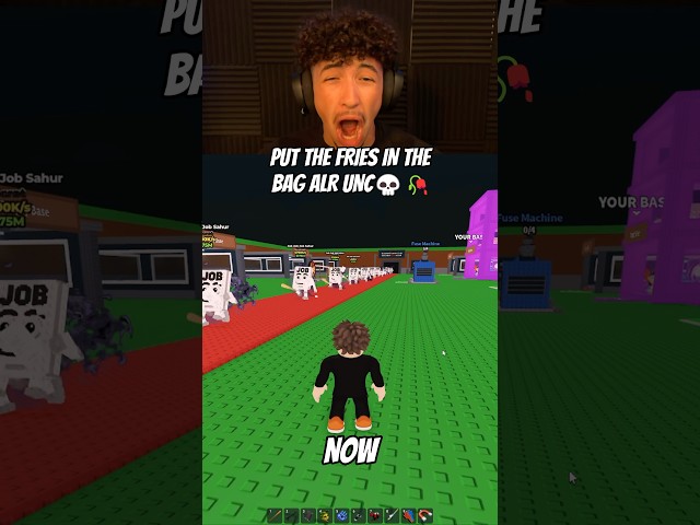 PUT THE FRIES IN THE BAG UNC💀🥀#roblox #stealabrainrot