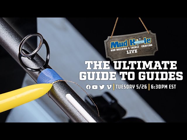 The Ultimate Guide to Guides - Mud Hole Live