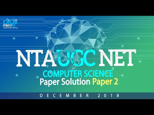 14 NTA UGC NET December 2018 Computer Science paper 2 Solution