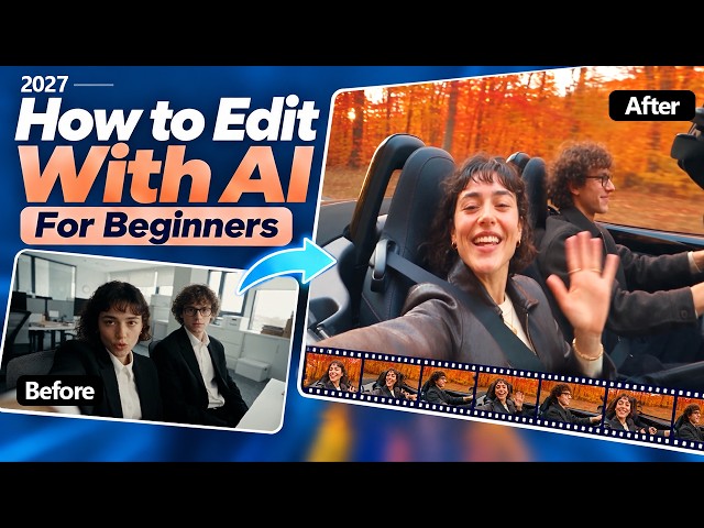 How to Edit Videos with AI in 2027 | Video Editing for Beginners