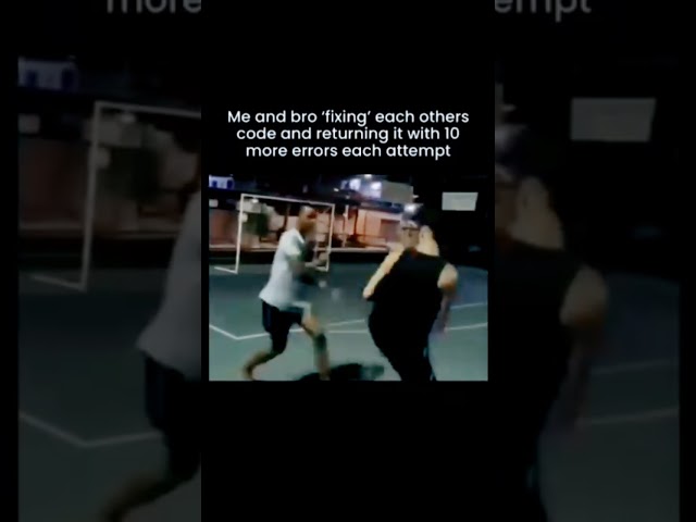 Me and my bro are fixing the code #funnycoding #coding