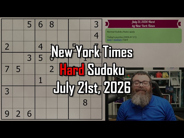 NYT Hard Sudoku Walkthrough | July 21, 2026