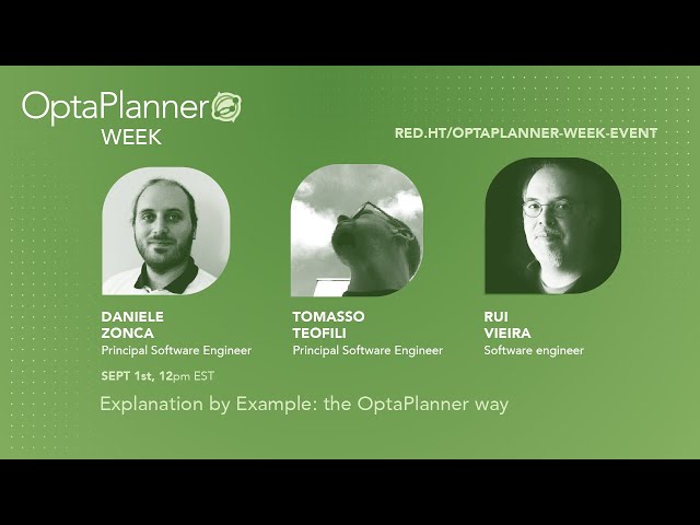 Explanation by Example: the OptaPlanner way, by Daniele Zonca, Rui Vieira and Tommaso Teofili