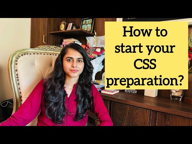 How to start your CSS preparation | Saba Zain PSP|