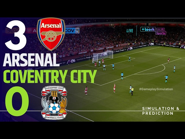 ⚽ Arsenal 3-0 Coventry City: Highlights | Premier League 26/27 | Game Simulation/Recreation