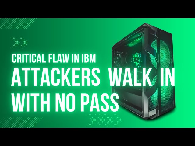 The IBM Flaw Letting Hackers Walk In Without a Password