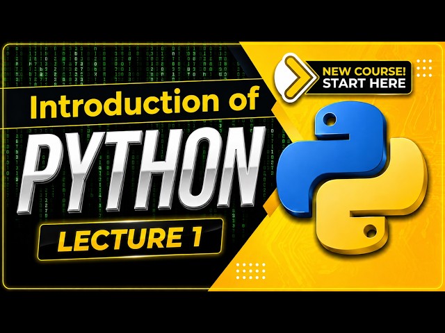 Python Lecture 1: Introduction to Python | Python Full Course 2026 (Zero to Hero)
