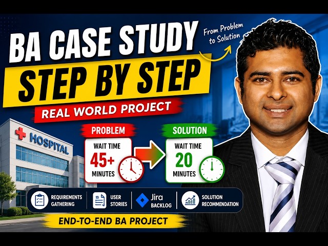 Business Analyst Case Study: Solve a Real Healthcare Business Problem Step by Step