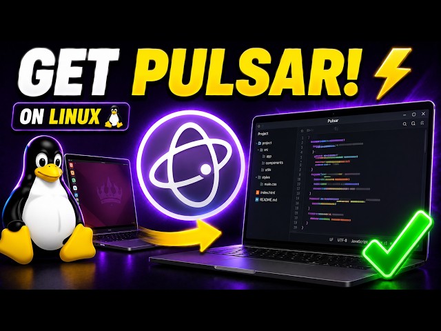 How to Download & Install Pulsar Editor on Linux (2026 Guide)