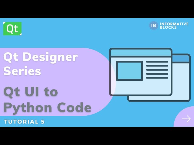 Convert Qt UI Design to Python Code | Qt Designer Series | PySide2 | Python