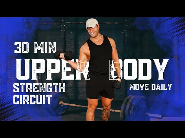 30 Minute Upper Body Strength Circuit with Stratton