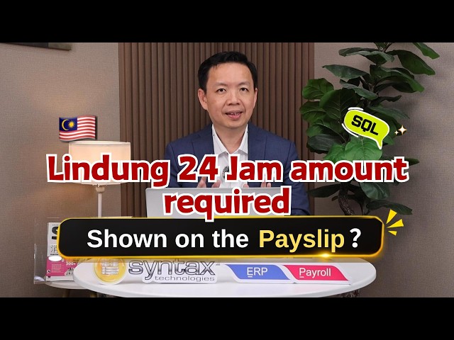 🇲🇾 Does Lindung 24 Jam Amount Need to Appear on the Payslip? 🤔
