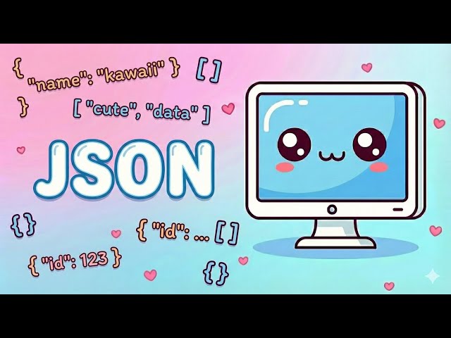 Kawaii JSON: The Language APIs Speak 🗣️