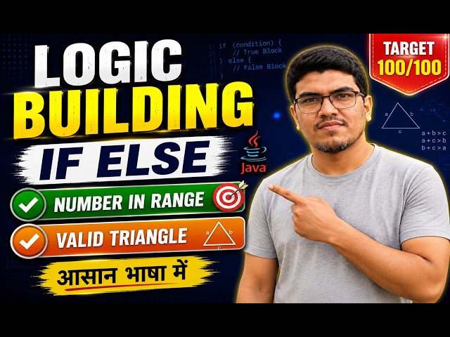 Learn Java Logic Building | Number Range & Valid Triangle