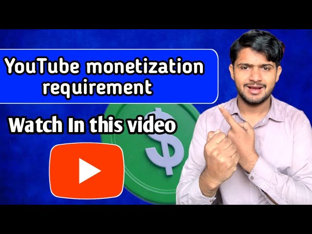 YouTube Channel Monetization Requirements 2026 | YouTube Monetization Requirements Explained