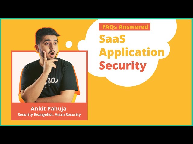 SaaS Security: All Questions Answered
