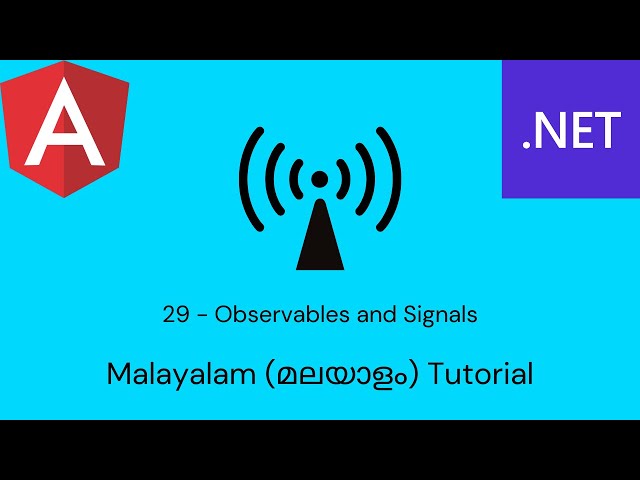 Angular & .Net Core | Full Stack App | 29 - Observables and Signals (Overview) | Malayalam