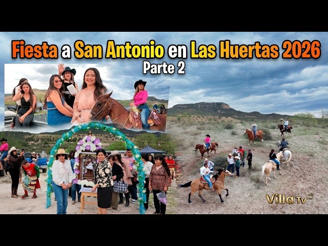 Fiesta de San Antonio Las Huertas Parte final