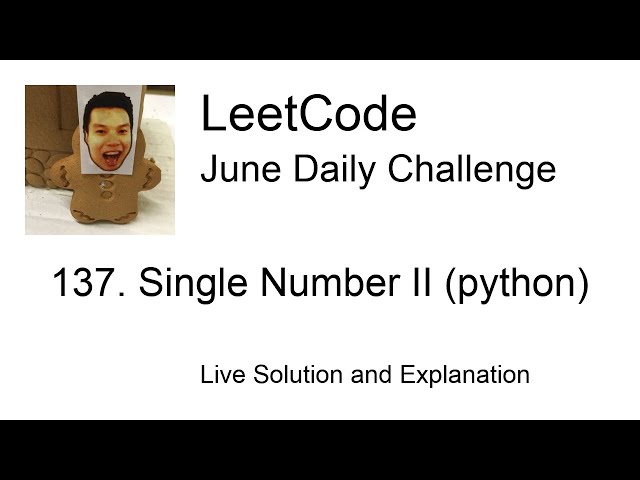 Daily Leetcode #83: Jun 22, 2020 - 137. Single Number II